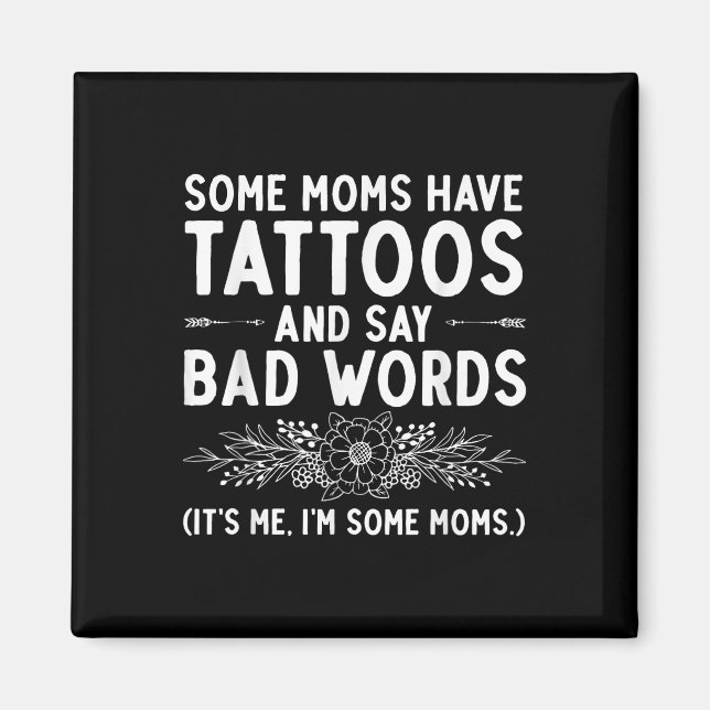 Aimant Drôle Tatouage Conception Pour Maman Femmes Tatoua (Devant)