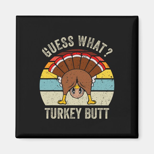 Aimant Drôle Thanksgiving Devine Ce Que Turquie Butt Mens (Devant)