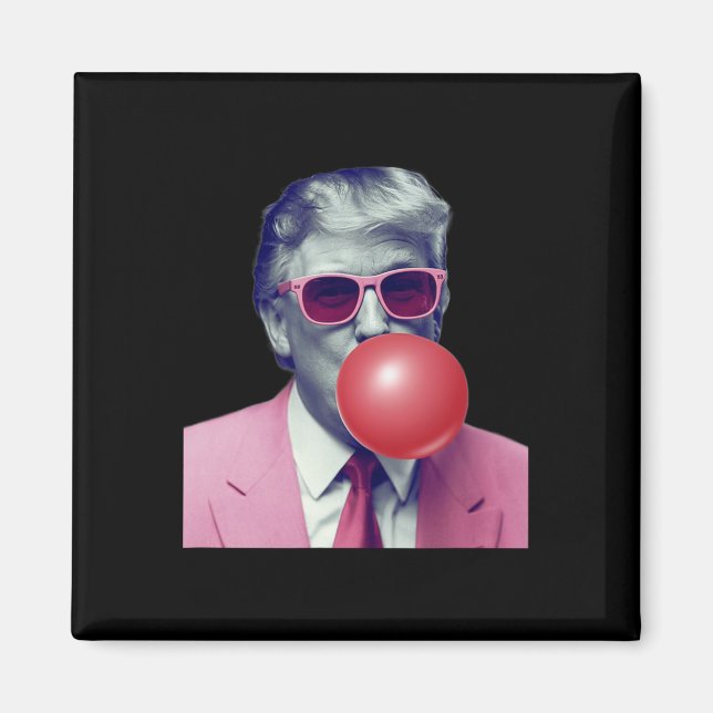 Aimant Drôle Trump Bubble Gum Yum Cadfts (Devant)