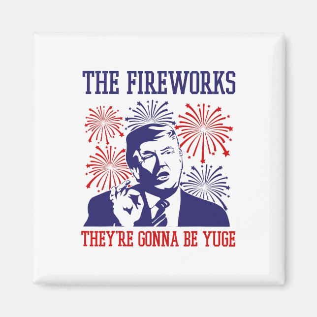 Aimant Drôle Trump Citation Fireworks 4 juillet (Devant)