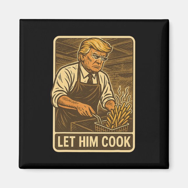 Aimant Drôle Trump Laissons-Le Cuisiner (Devant)