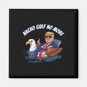 Aimant Drôle Trump Nacho Golfe N'est Plus 2025 Patriotiqu