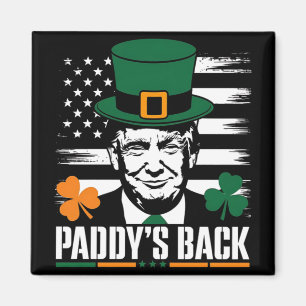 Aimant Drôle Trump Paddy's Back - Ce cadeau amusant est p