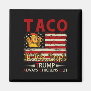 Aimant Drôle Trump Taco Trump Toujours Abandonne 18