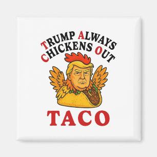 Aimant Drôle Trump Taco Trump Toujours Se Défile _19