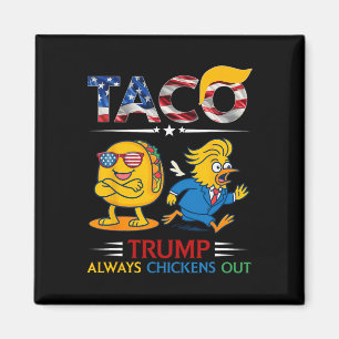 Aimant Drôle Trump Taco Trump Toujours Se Défile _2 
