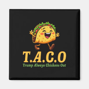 Aimant Drôle Trump Taco Trump Toujours Se Défile _25