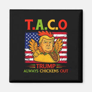 Aimant Drôle Trump Taco Trump Toujours Se Défile _26