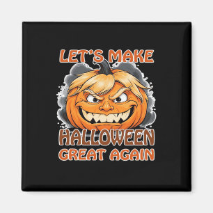 Aimant Drôle Trumpkin - Rendons Halloween grand à nouveau