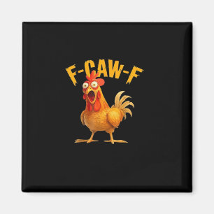 Aimant Drôle Unique F-Caw-F