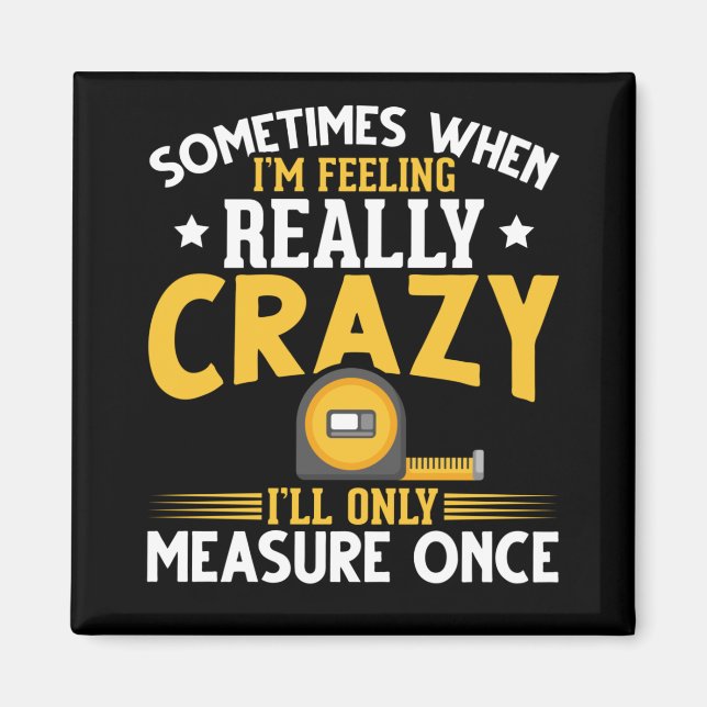 Aimant Drôle Woodworker Joke USA Carpenter Humour (Devant)