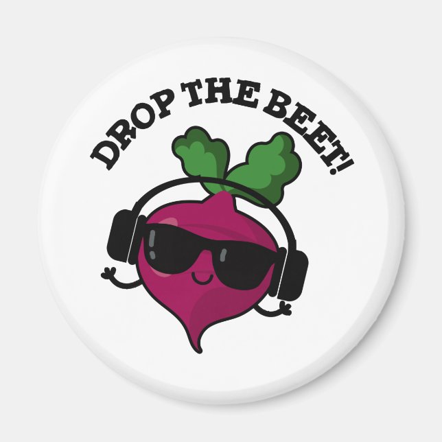 Aimant Drop La Beet Funny Music Veggie Pun (Devant)