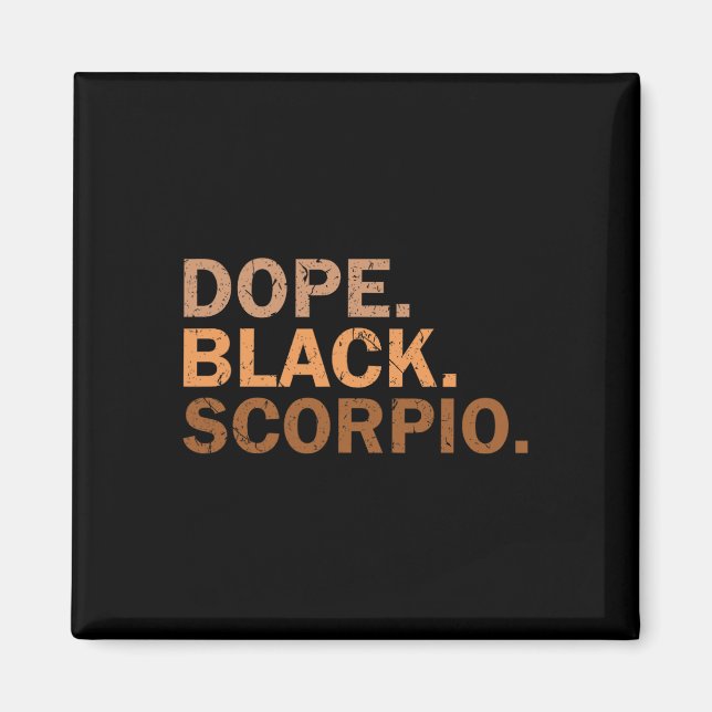Aimant Drug Black Scorpio Melanin African Zodiac Scorpio  (Devant)