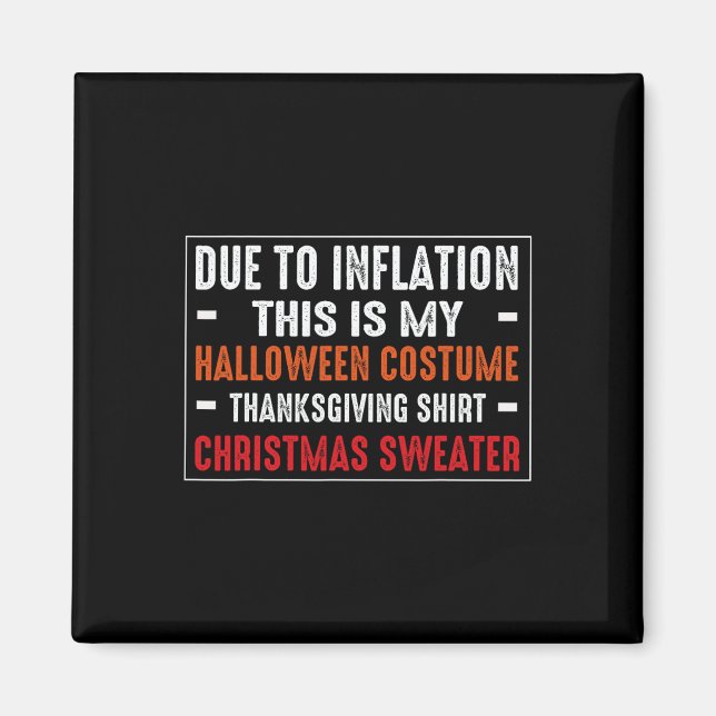 Aimant Dû À L'Inflation Drôle Costume Halloween Thanksgiv (Devant)