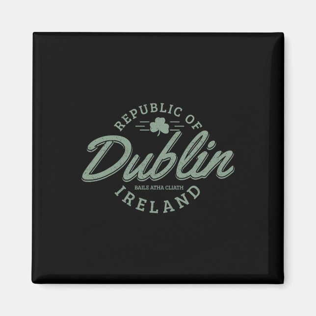 Aimant Dublin Irlande Clover Leaf Irish St Patricks Day (Devant)
