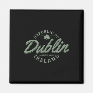 Aimant Dublin Irlande Trèfle Jour de la Saint-Patrick Irl