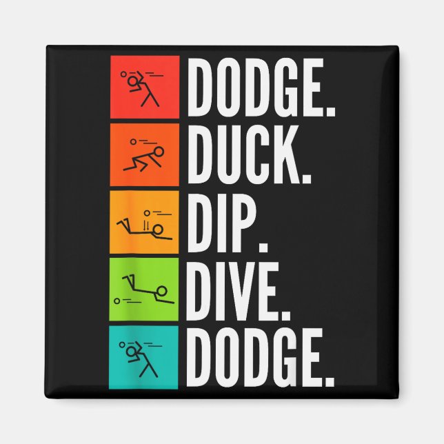 Aimant Duck Dip Dive I Ball Games I Funny Dodgeball  (Devant)