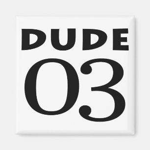Aimant Dude 03