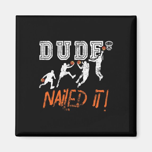 Aimant Dude Nail It - Byller Bysketbyll Player - Hooper (Devant)