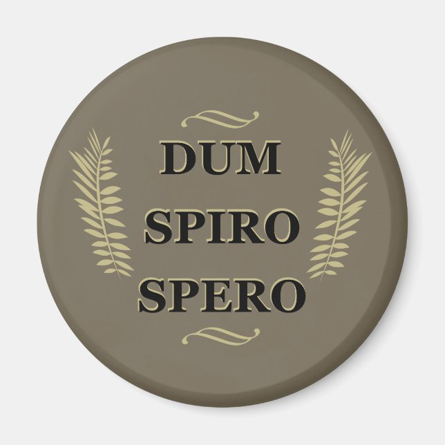 Aimant dum spiro spero Pendant que je respire, j'espère (Devant)