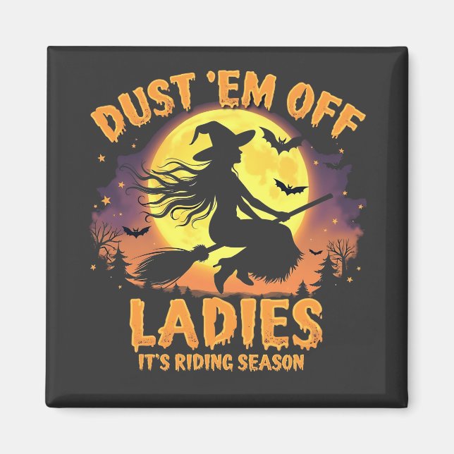 Aimant Dust Em Off Ladies C'est la saison d'équitation Ha (Devant)