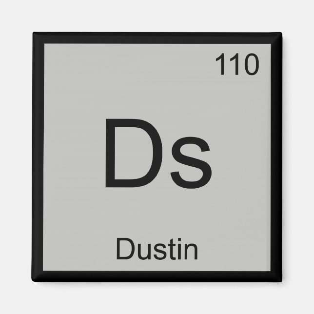 Aimant Dustin Nom Chimie Élément Tableau Périodique (Devant)