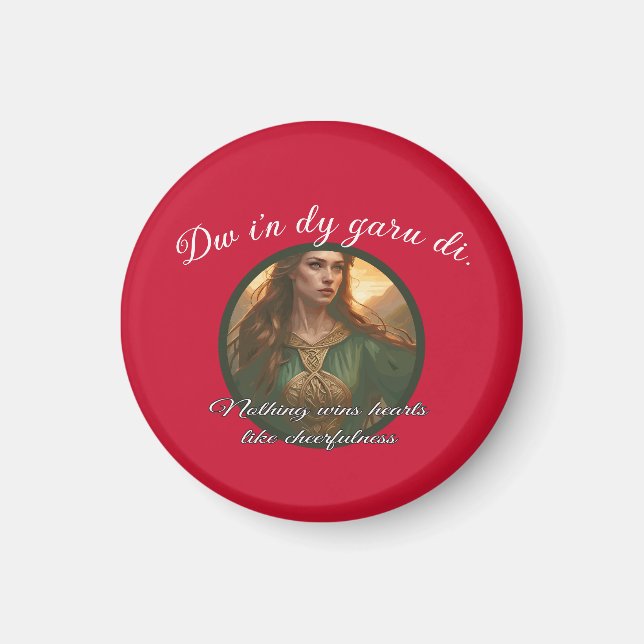 Aimant Dwynwen Nothing Wins Hearts Like Cheerfulness Quot (Devant)