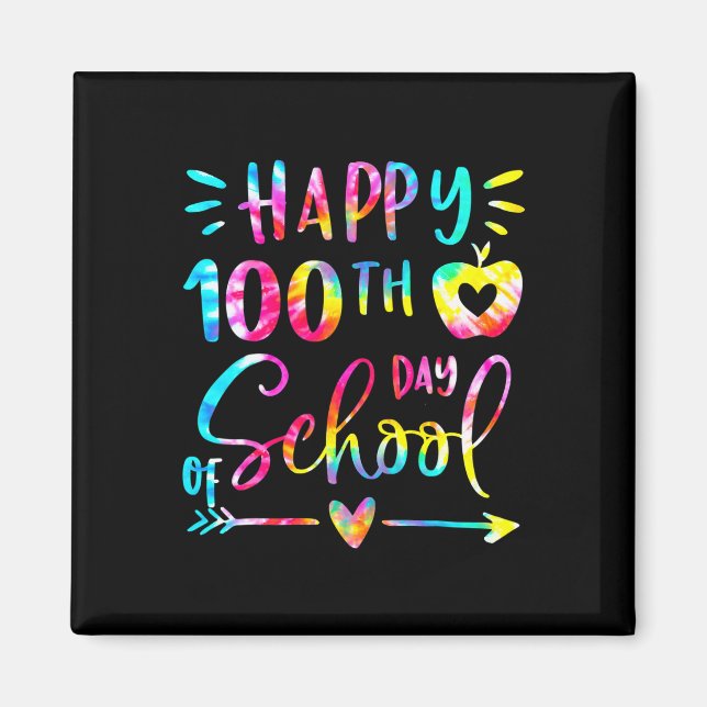 Aimant Dye Happy 100e jour Enseignant Étudiant 100 jour (Devant)