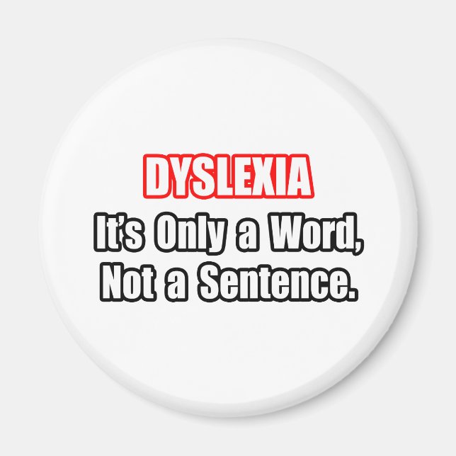 Aimant Dyslexie...Pas une peine (Devant)