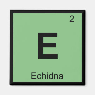 Aimant E - Echidna Symbole du tableau périodique de la ch