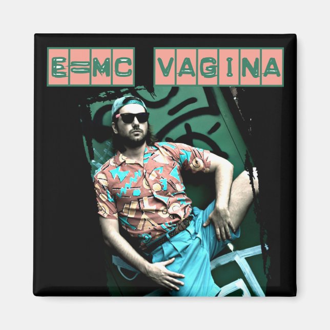 Aimant e=mcvagina (Devant)