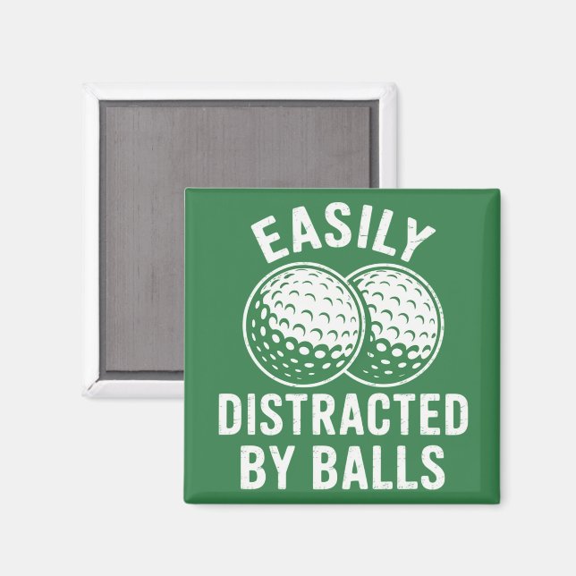 Aimant Easily Distracted by Balls Funny Golf Ball Golfer (Recto/Verso)