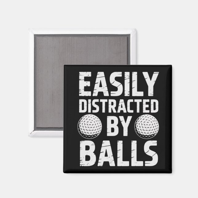 Aimant Easily Distracted by Balls Funny Golf Lover  (Recto/Verso)