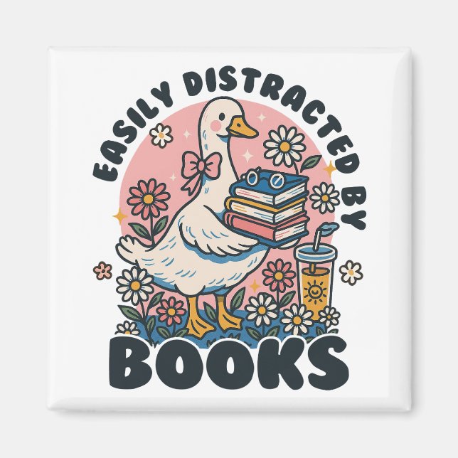 Aimant Easily Distracted by Books Cute Goose Bookworm (Devant)