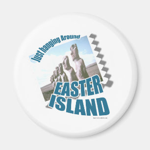 Aimant Easter Island Funny Tourist Slogan Design