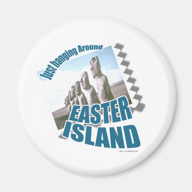 Aimant Easter Island Funny Tourist Slogan Design (Devant)