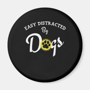 Aimant Easy distracted by dogs