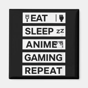 Aimant Eat Sleep Anime Jeu Répéter Otaku Gamer Humour