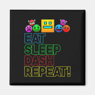 Aimant Eat Sleep Dash Répéter Video Game Géométrie Vidéo 
