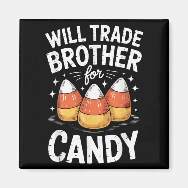 Aimant Échangera frère contre bonbons d'Halloween Soeur a (Devant)
