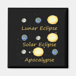 Aimant Éclipse lunaire éclipse solaire et apocalypse drôl