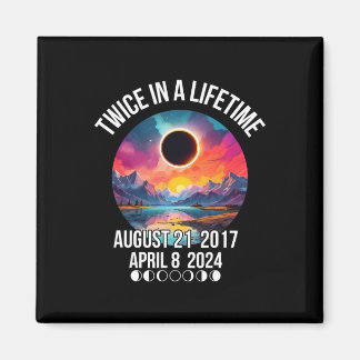 Aimant Éclipse Solaire Tee Deux Fois Dans Une Vie Avril 0