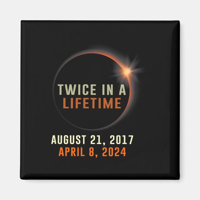 Aimant Éclipse Solaire Totale Deux Fois Dans Une Vie Sola (Devant)