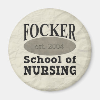 Aimant École Focker de soins infirmiers humoristiques