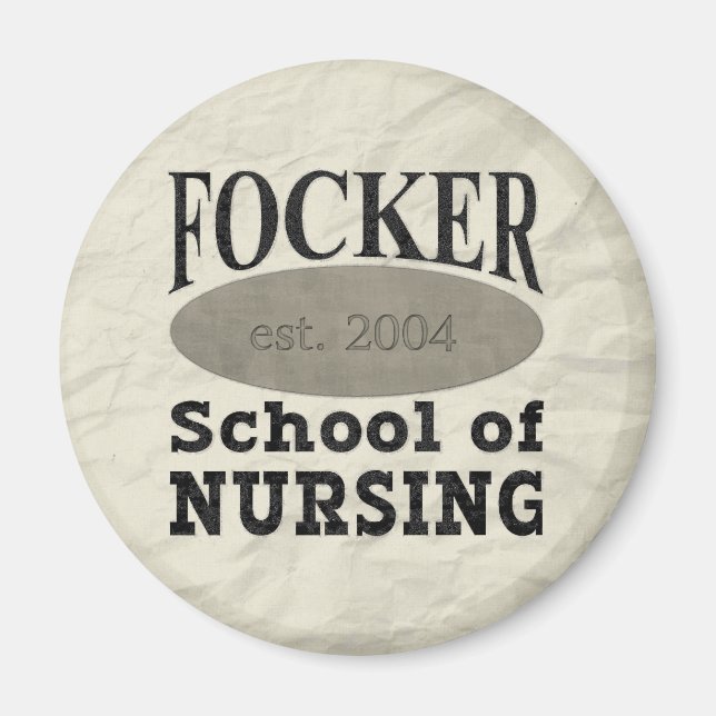 Aimant École Focker de soins infirmiers humoristiques (Devant)