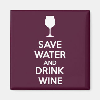 Aimant Économisez de l'eau et buvez du vin