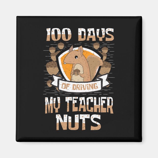 Aimant Écureuil 100 Jours De Conduite Mon Enseignant Nuts (Devant)