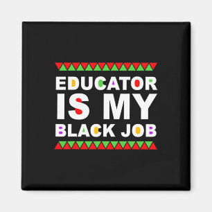 Aimant Éducateur est mon travail noir Citation du Mois de