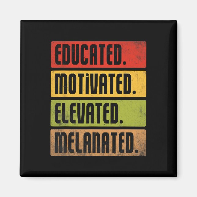 Aimant Éduqué Motivé Élevé Mélanisé Bhm Afro Bla (Devant)