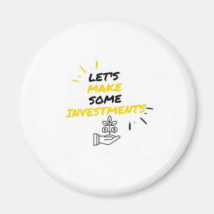 Aimant effectuer des investissements